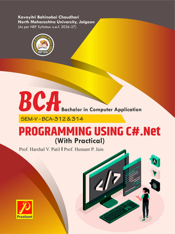 Programming Using C#.Net (With Practical) BCA-312 & 314
