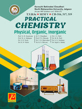 Practical Chemistry (Physical, Organic, Inorganic) CH-316, 317, 319