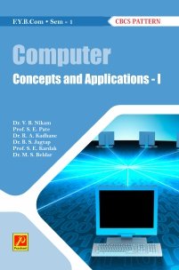 Computer Concepts and Applications (SEM – I)