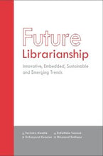 Future Librarianship