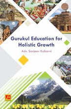 Gurukul Education for Holistic Growth