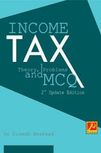 Income Tax Theory, Problems and MCQ