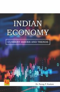 Indian Economy Current Issues & Trends