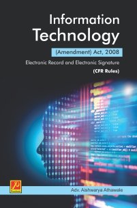 Information Technology (Amendment) Act, 2008 :