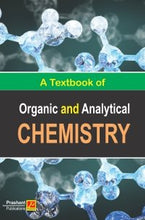 A textbook of Organic and Analytical Chemistry