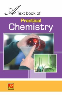 A Textbook of Practical Chemistry