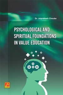 Psychological and Spiritual Foundations in Value Education