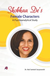 Shobhaa De’s Female Characters :