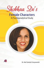 Shobhaa De’s Female Characters :