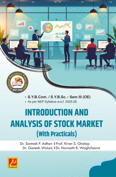 Introduction and Analysis of Stock Market (With Practical) [Eco 201-T and Eco 251-P]