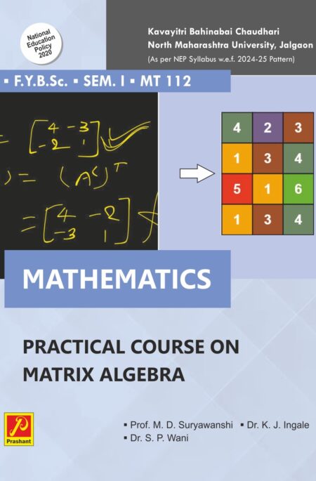Practical course on Matrix Algebra